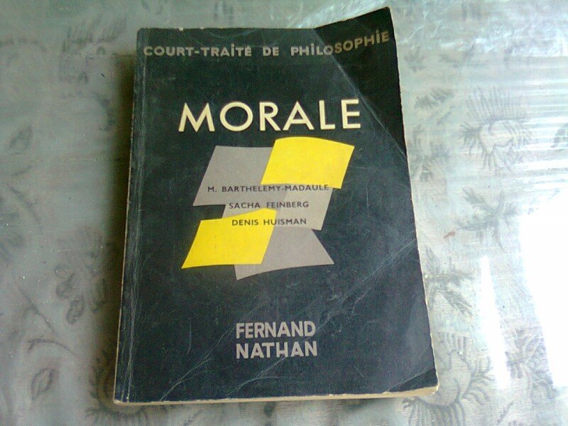 MORALE - M. BARTHELEMY MADAULE  (CARTE IN LIMBA FRANCEZA)