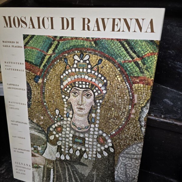 Mosaici di Ravenna - Giuseppe Bovini