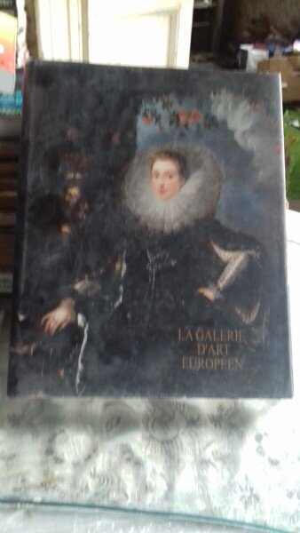 MUSEE NATIONAL D'ART DE ROUMANIE. LA GALERIE D'ART EUROPEEN (MUZEUL NATIONAL DE ARTA AL ROMANIEI. GALERIA DE ARTA EUROPEANA)