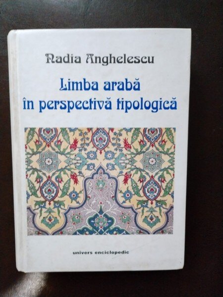 Nadia Anghelescu  -Limba Araba in Perspectiva Tipologica