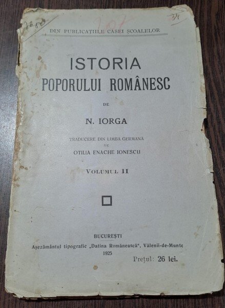 Nicolae Iorga Istoria poporului romanesc Volumul II (1925)
