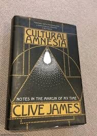 NOTE IN THE MARGIN OF MY TIME - CLIVE JAMES   (CARTE IN LIMBA ENGLEZA)