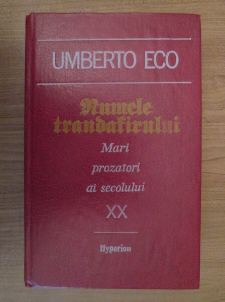 NUMELE TRANDAFIRULUI - UMBERTO ECO