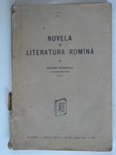NUVELA IN LITERATURA ROMANA - GEORGE MARINESCU