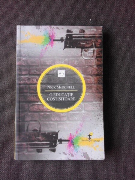 O EDUCATIE COSTISITOARE - NICK MCDONELL