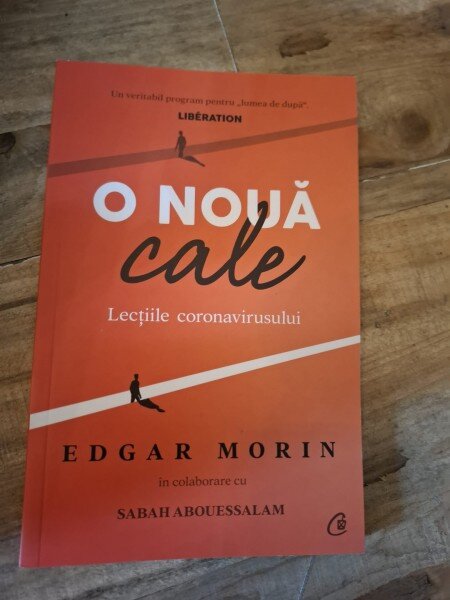 O noua cale. Lectiile coronavirusului - Edgar Morin