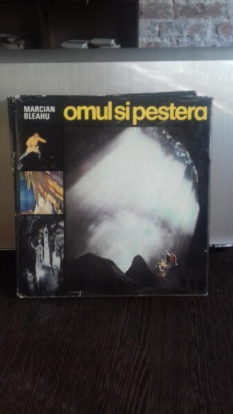OMUL SI PESTERA - MARCIAN BLEAHU   VOL.1