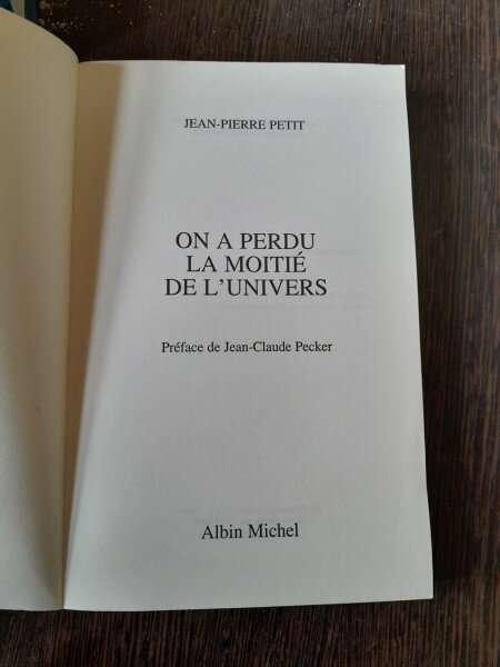ON A PERDU LA MOITIE DE L'UNIVERS - JEAN PETIT PIERRE  (CARTE IN LIMBA FRANCEZA)