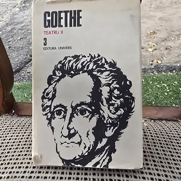 Opere 3, Teatru II - Goethe
