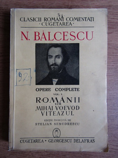 Opere complete vol.II - N. Balcescu  (Romanii sub Mihai Voievod Viteazul)