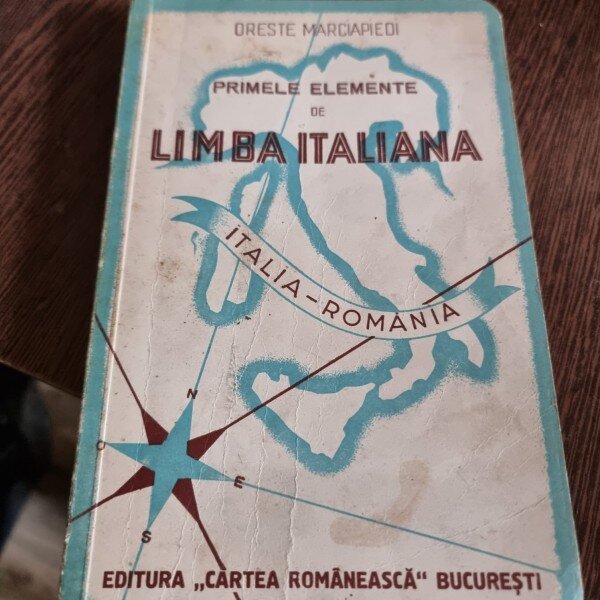 Oreste Marciapiedi - Primele Elemente de Limba Italiana