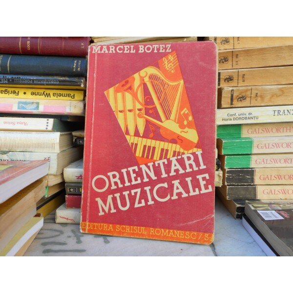 Orientari muzicale , Marcel Botez