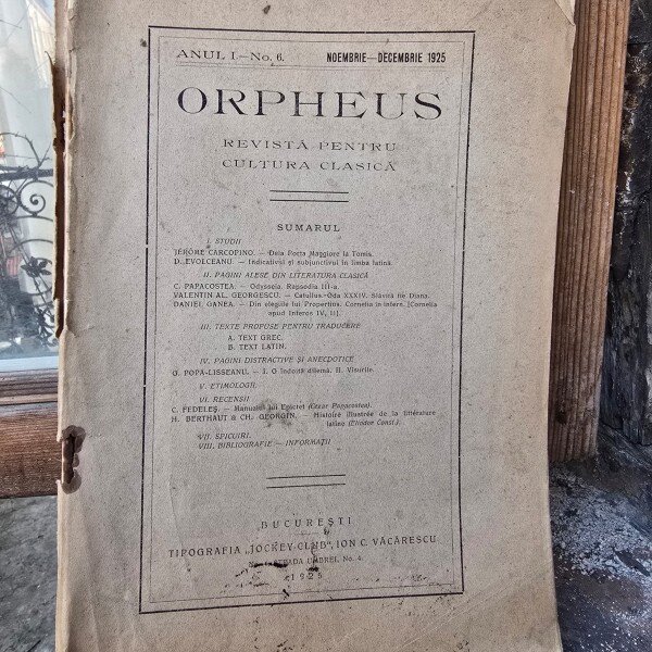 Orpheus. Revista pentru cultura clasica Anul I Nr. 6 Noiembrie - Decembrie 1925