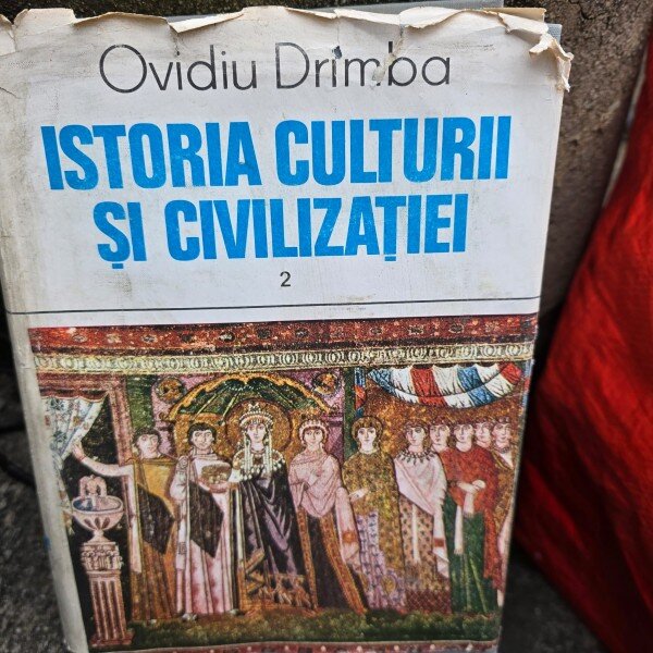 Ovidiu Drimba - Istoria culturii si civilizatiei (volumul 2)