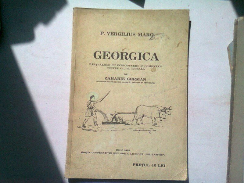 P VERGILIUS MARO. GEORGICA - ZAHARIE GERMAN