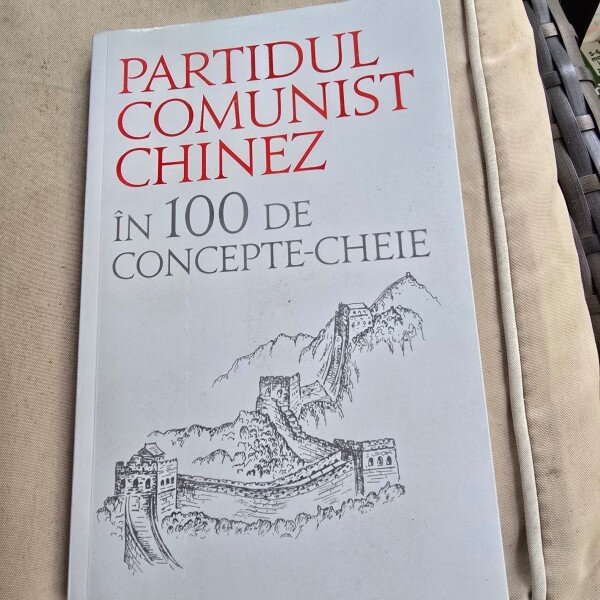 Partidul Comunist Chinez in 100 de concepte cheie