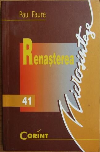 Paul Faure - Renasterea