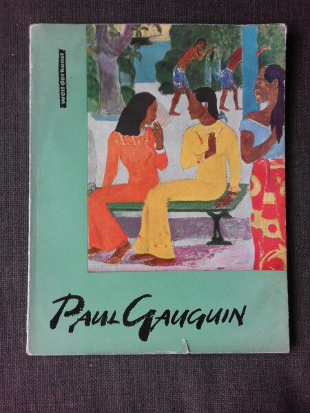 Paul Gauguin - Album, text in limba germana (12 Farbige Gemäldereproduktionen/4 Einfarbige Tafeln)