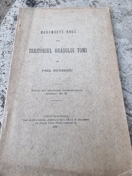 Paul Nicorescu - Monumente Noua din teritoriul orasului Tomi