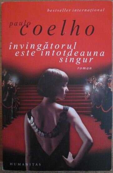Paulo Coelho - Invingatorul este Intotdeauna Singur