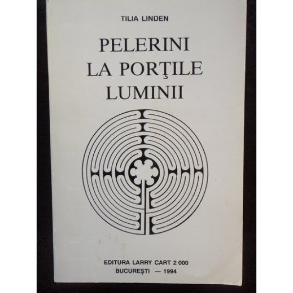 PELERINI LA PORTILE LUMINII - TILIA LINDEN