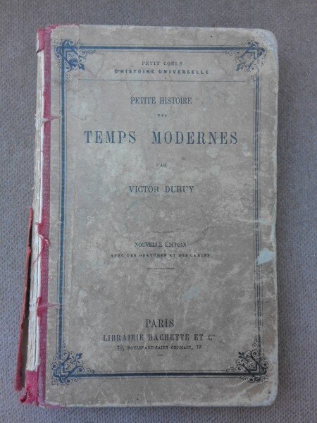 Petite histoire des temps modernes - Victor Duruy  (carte in limba franceza)