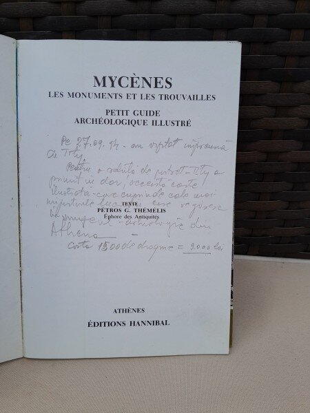 Petros G/ Themelis - Mycenes. Les Monuments et les Trouvailles. Petite Guide Archeologique Illustre