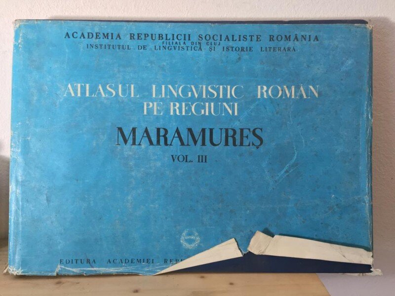Petru Neiescu, Grigore Rusu, Ionel Stan - Atlasul Lingvistic Roman pe Regiuni. Maramures. Vol III