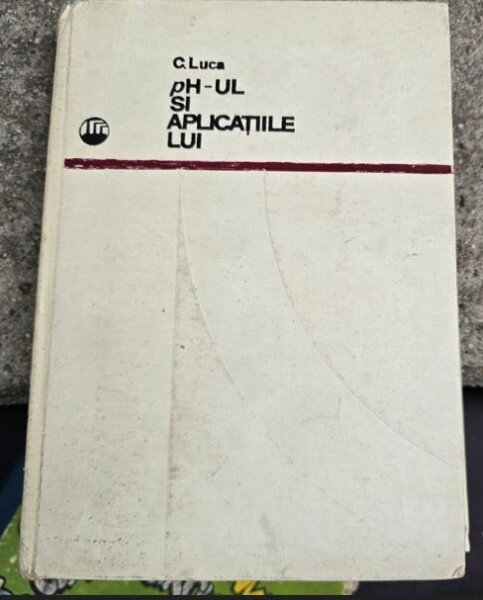 pH-ul si aplicatiile lui - C. Luca