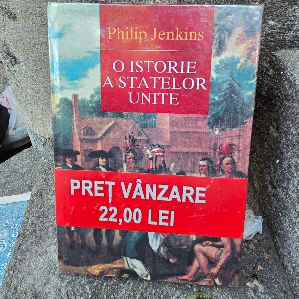 Philip Jenkins - O istorie a Statelor Unite