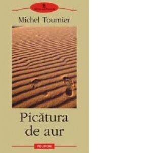 Picatura de aurMichel Tournier
