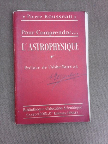 Pour comprende l'Astrophysique - Pierre Rousseau  (carte in limba franceza)