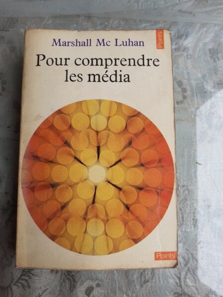 POUR COMPRENDRE LES MEDIA - MARSHALL MC LUHAN  (CARTE IN LIMBA FRANCEZA)