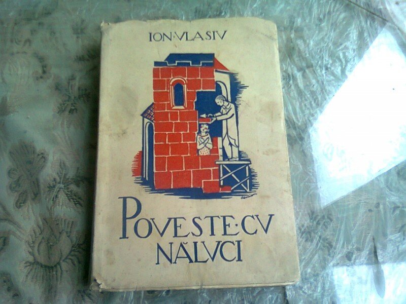 POVESTE CU NALUCI  - ION VLASIU  (CU DEDICATIA AUTORULUI)