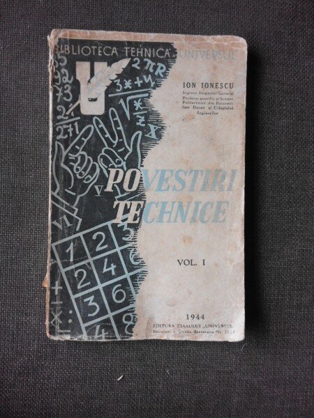 POVESTIRI TEHNICE - ION IONESCU  VOL.I