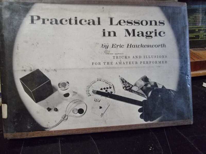 Practical lessons in magic - Eric Hawkesworth