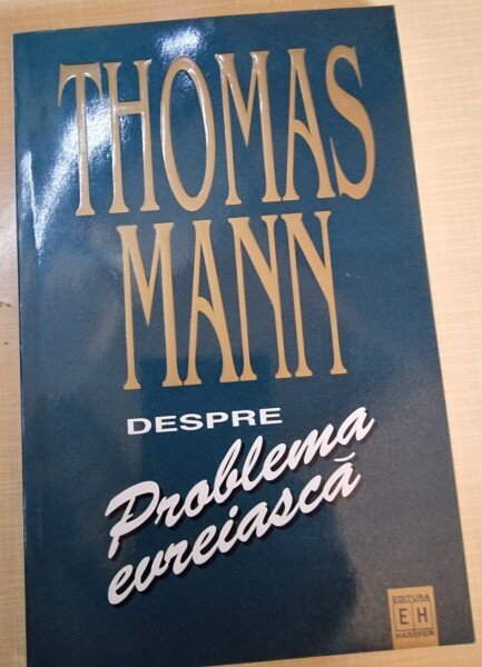 Despre problema evreiasca - THOMAS MANN