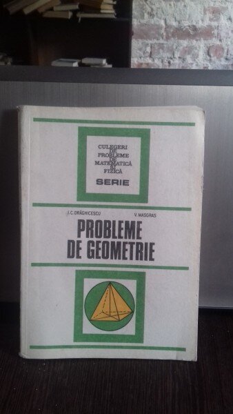 PROBLEME DE GEOMETRIE - I.C. DRAGHICESCU