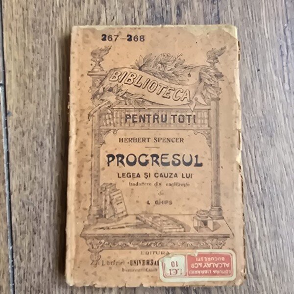 PROGRESUL. LEGEA SI CAUZA LUI - HERBERT SPENCER