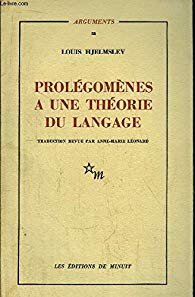 PROLEGOMENES A UNE THEORIE DU LANGAGE - LOUIS HJELMSLEV  (CARTE IN LIMBA FRANCEZA)