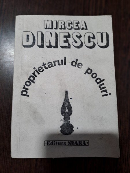 Proprietarul de poduri - Mircea Dinescu / prezinta autograf pe coperta 3
