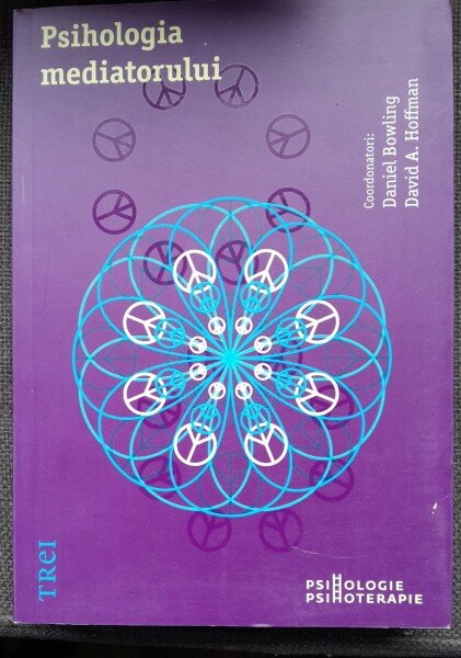 Psihologia mediatorului , Daniel Bowling , 2003
