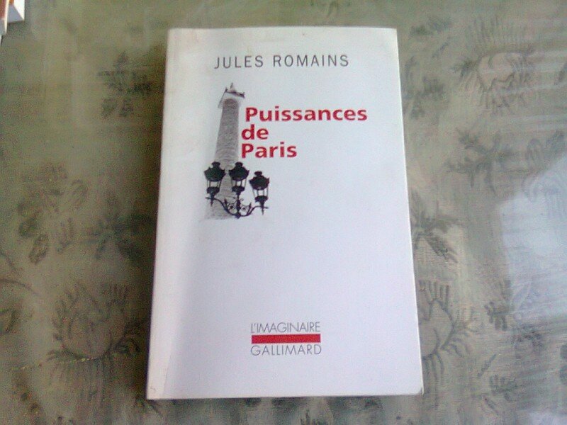 PUISSANCES DE PARIS - JULES ROMAINS  (CARTE IN LIMBA FRANCEZA)