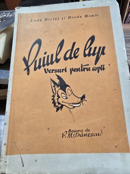 PUIUL DE LUP - LUDA MIELUT, DESDA MONIC    (VERSURI PENTRU COPII) (CU DEDICATIE)