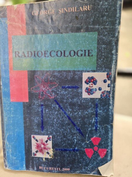 Radioecologie - George Sindilaru
