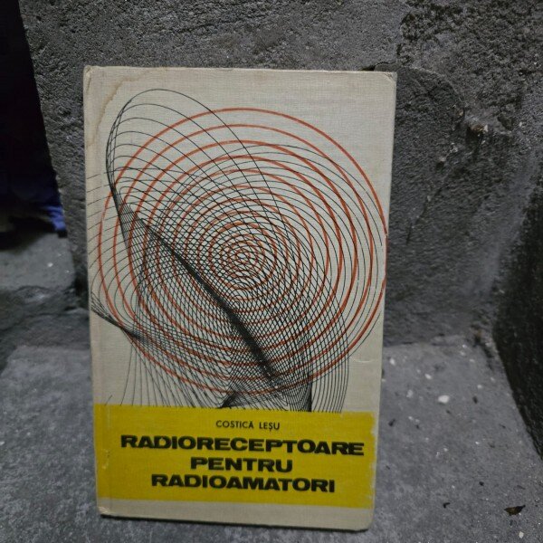 RADIORECEPTOARE PENTRU RADIOAMATORI - COSTICA LESU