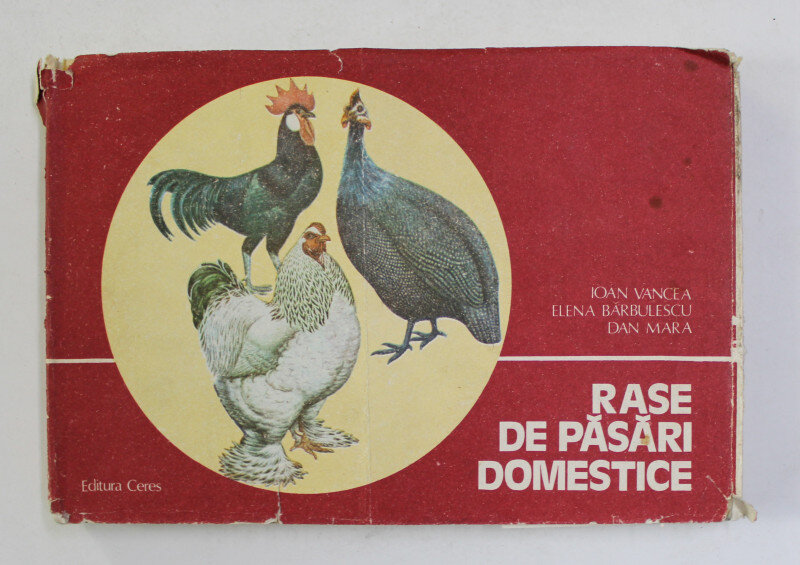 Rase de păsări domestice” de Ioan Vancea, Elena Bărbulescu și Dan Mara