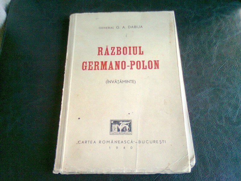 RAZBOIUL GERMANO POLON - G.A. DABIJA
