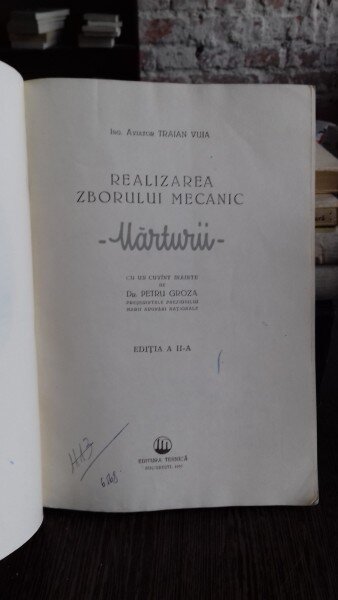 REALIZAREA ZBORULUI MECANIC MARTURII - TRAIAN VUIA