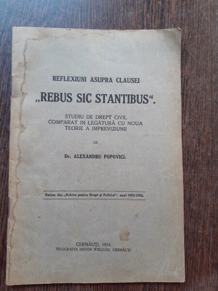 REFLECTIUNI ASUPRA CLAUSEI REBUS SIC STANTIBUS - ALEXANDRU POPOVICI
